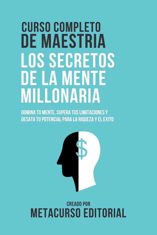 Curso Completo De Maestria Los Secretos De La Mente Millonaria (ebook ...