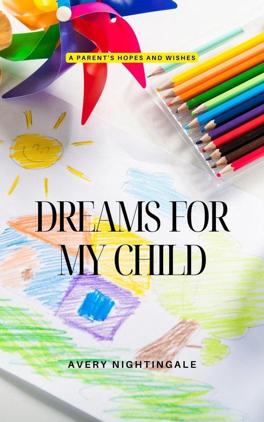 Dreams for My Child