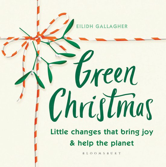 Green Christmas Little changes that bring joy and help the p ... - cover