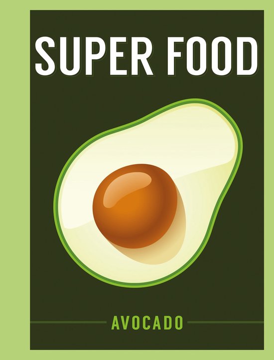 Superfood: Avocado - cover