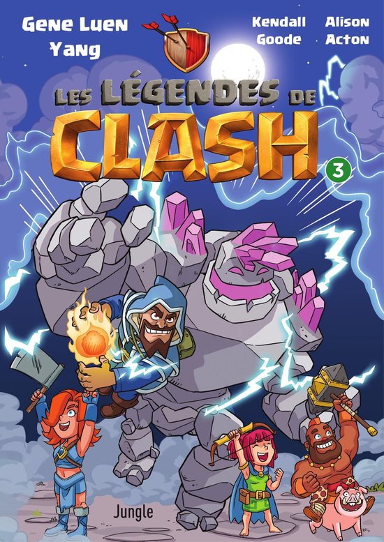 Les légendes de Clash 3 - Les légendes de Clash - Tome 3