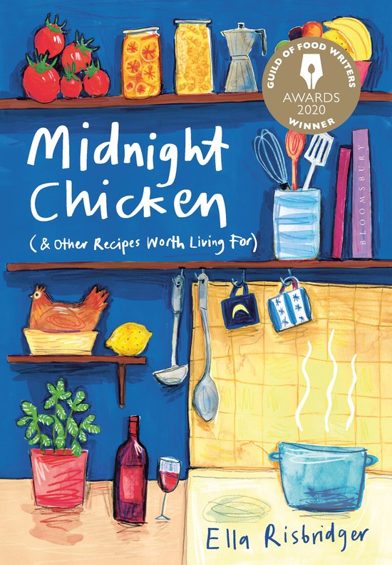 Midnight Chicken  Other Recipes Worth Living For - cover