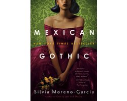 Mexican Gothic