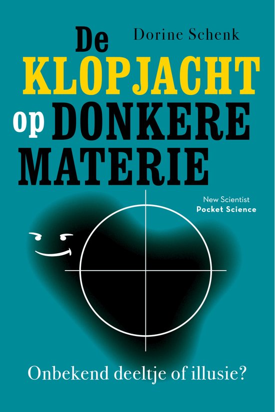 Pocket Science 22 - De klopjacht op donkere materie - cover