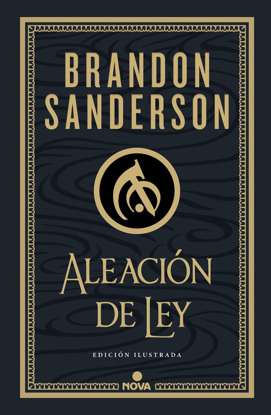 WAX & WAYNE EDICIÓN ILUSTRADA- Aleación de ley (Edición Ilustrada) / The Alloy of Law: A Mistborn Novel (Illustrated Edition)