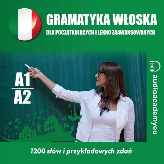 Gramatyka włoska - dla początkujących- poziom A1, A2 - cover