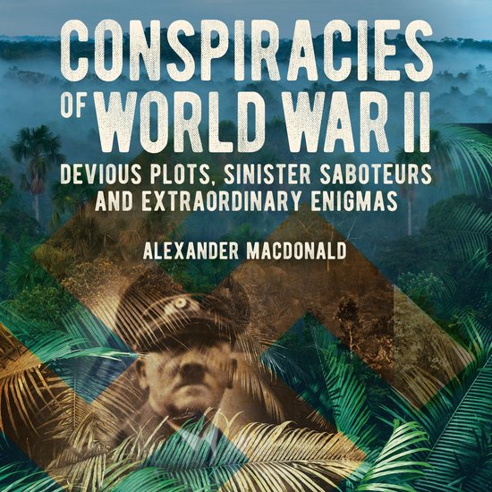 Conspiracies of World War II - cover