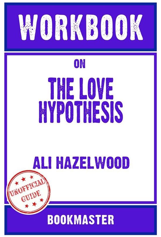 Workbook on The Love Hypothesis by Ali Hazelwood Discussions ... - cover