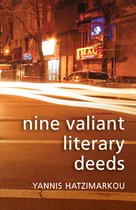 Nine Valiant Literary Deeds