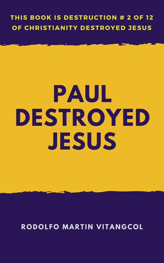 Paul Destroyed Jesus - cover