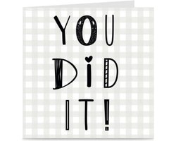 YOU DID IT | kaart / wenskaart met envelop | voor diploma / geslaagd