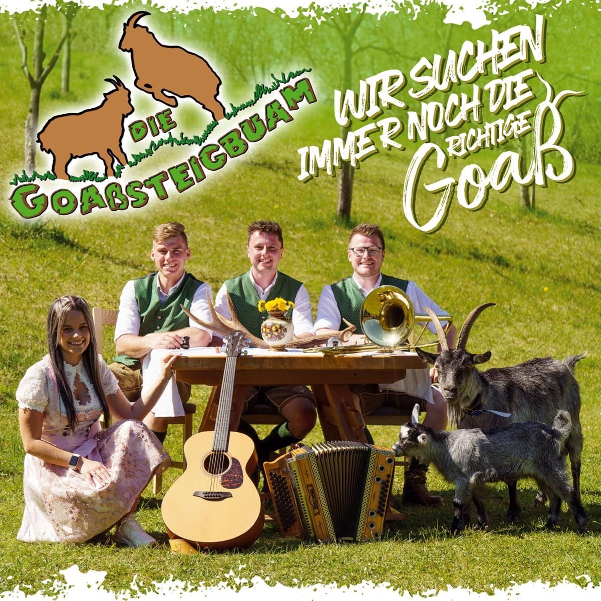 Die Goasssteigbuam - Wir Suchen Immer Noch Die Richtige Goass - CD