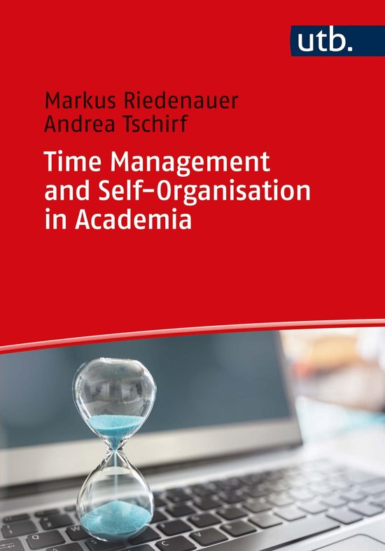 Time Management and Self-Organisation in Academia - cover