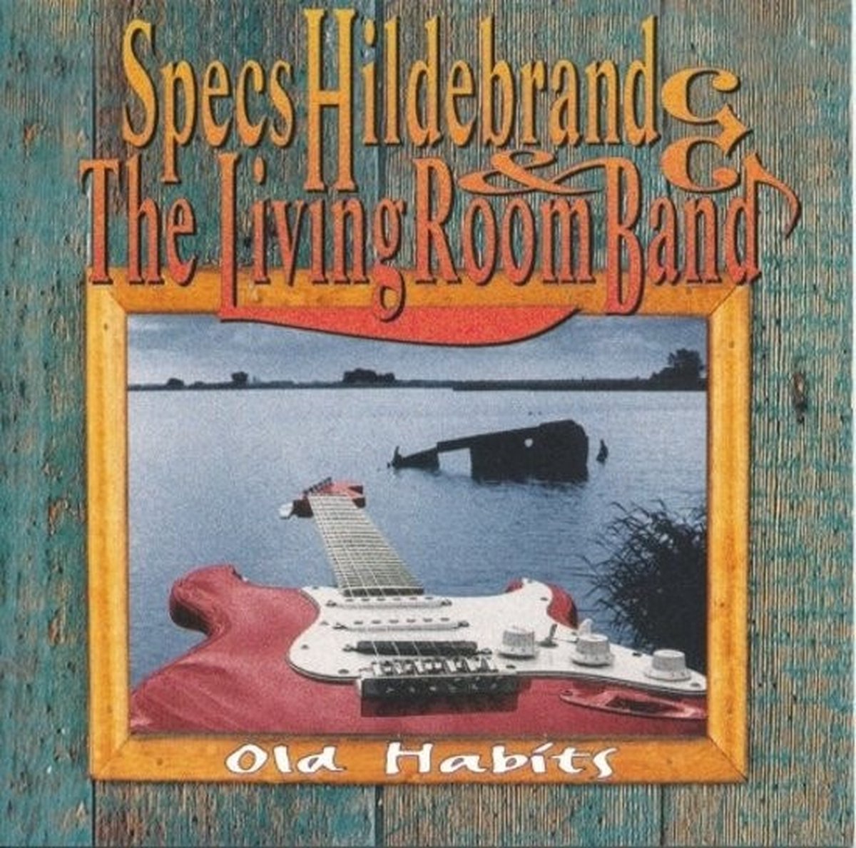 Specs Hildebrand & The Living Room Band - Old Habits (CD)