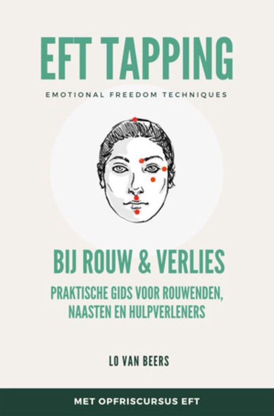 EFT Tapping - EFT Tapping bij Rouw & Verlies