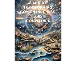 AI and IoT: Transforming Governance, Risk, and Compliance