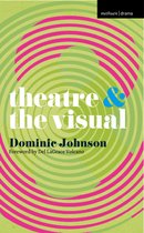 Theatre and The Visual