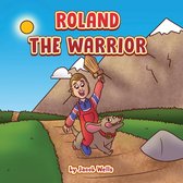 ROLAND THE WARRIOR