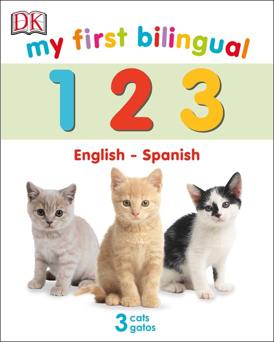 Boek 'My First Bilingual 123' met de tekst 'English - Spanish' en drie kittens: een grijze, een oranje en een zwart-witte.