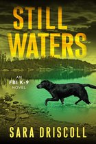 An FBI K-9 Novel 7 - Still Waters