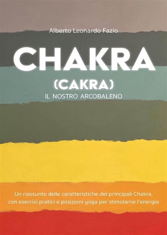 Chakra (Cakra). Il nostro arcobaleno - cover