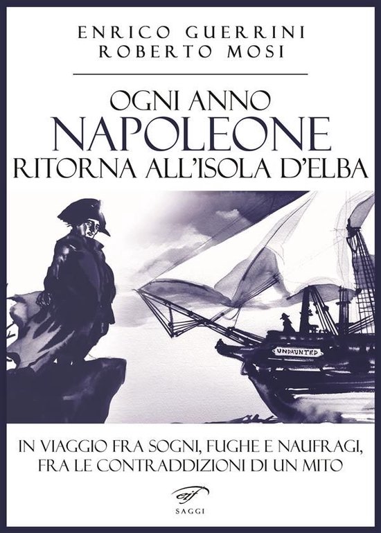 Ogni anno Napoleone ritorna all'isola d'Elba - cover
