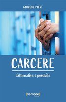 Carcere: l'alternativa è possibile