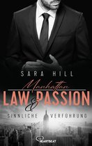 Ein Anwalt zum Verlieben 2 - Manhattan Law & Passion - Sinnliche Verführung
