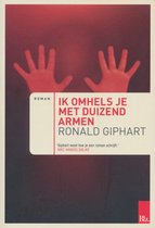 Ik omhels je met duizend armen