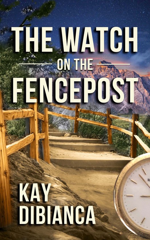 The Watch Series 1 - The Watch on the Fencepost - cover