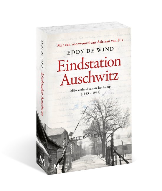 Boekomslag 'Eindstation Auschwitz' in 3D. Boven de tekst 'Arbeit Macht Frei' hangt een poort in winterse sferen.