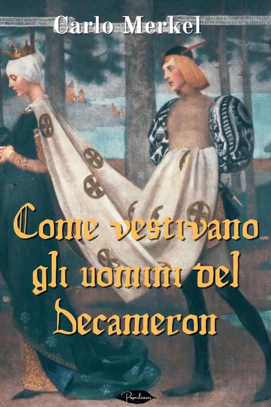 Come vestivano gli uomini del Decameron - cover
