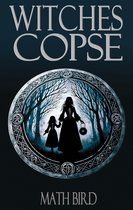 The Witches Copse Trilogy - Witches Copse