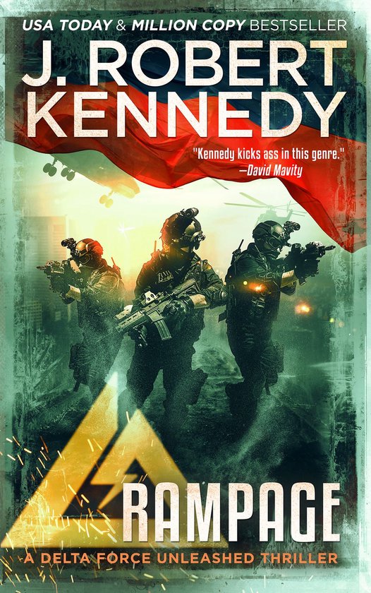 Delta Force Unleashed Thrillers 7 - Rampage - cover