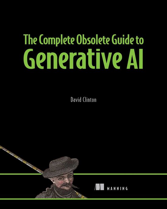 The Complete Obsolete Guide to Generative AI - cover