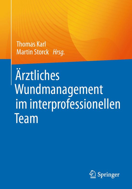 Ärztliches Wundmanagement im interprofessionellen Team - cover