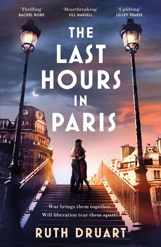 The Last Hours in Paris: A powerful, moving and redemptive s ... - cover