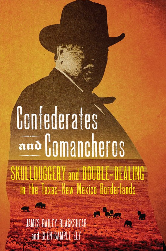 Confederates and Comancheros - cover