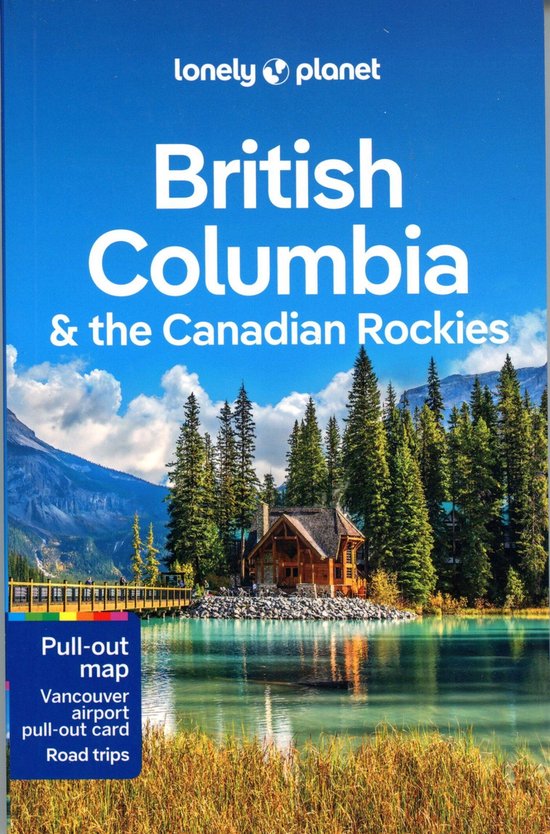 Travel Guide- Lonely Planet British Columbia & the Canadian  ... - cover
