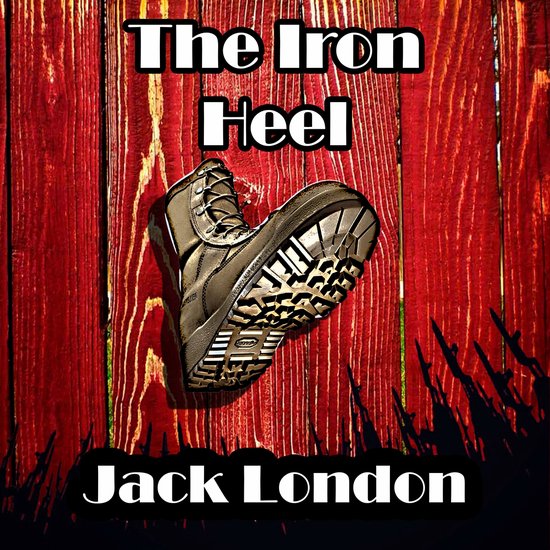 The Iron Heel - cover