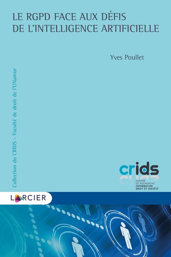 Collection du Crids - Le RGPD face aux défis de l'intellige ... - cover