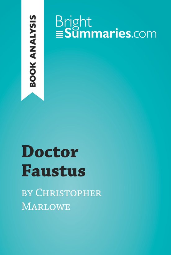 BrightSummaries.com - Doctor Faustus by Christopher Marlowe  ... - cover