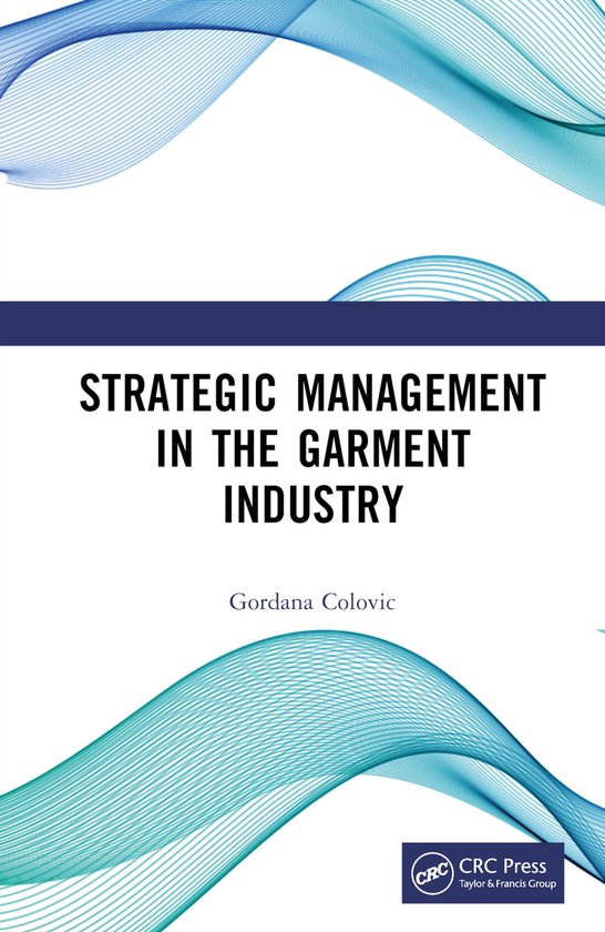 Strategic Management in the Garment Industry - cover