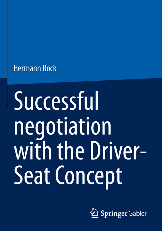 Successful negotiation with the Driver-Seat Concept - cover