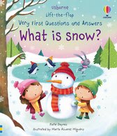 Lift-the-flap Very First Questions and Answers What is Snow?
