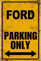 Metalen Wandbord Parkeerbord Ford Parking Only - 20 x 30 cm