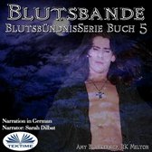 Blutsbande (Blutsbündnis-Serie Buch 5)