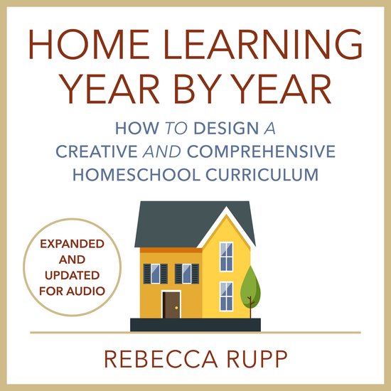 Home Learning Year by Year, Revised and Updated - cover