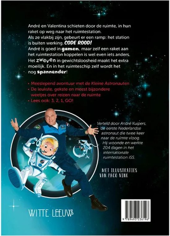 De achterkant van het boek toont André Kuipers, een astronaut, naast een jongen in een ruimtepak. "Witte Leeuws"