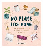 Couverture de livre intitulée 'No Place Like Home', entourée de plantes, d'une tasse, d'un muffin, d'une couverture, d'un ordinateur portable et d'un tapis de yoga.